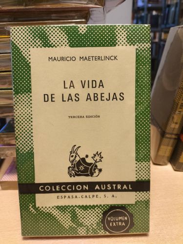 Portada del libro de MAURICIO MAETERLINCK - LA VIDA DE LAS ABEJAS - Austral 606