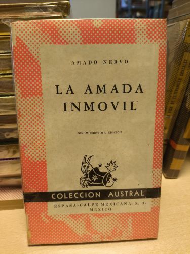Portada del libro de AMADO NERVO - LA AMADA INMOVIL - Austral 32