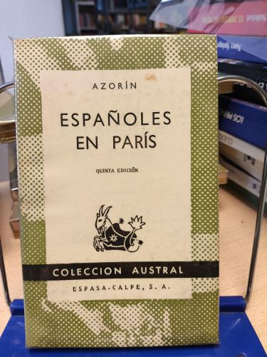 Portada del libro de AZORIN - ESPAÑOLES EN PARIS - Austral 67