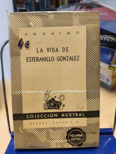 Portada del libro de ANONIMO - LA VIDA DE ESTEBANILLO GONZALEZ - Austral