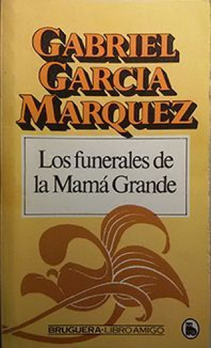 Portada del libro de Los funerales de la mama grande