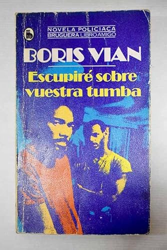 Portada del libro de Escupiré sobre vuestra tumba