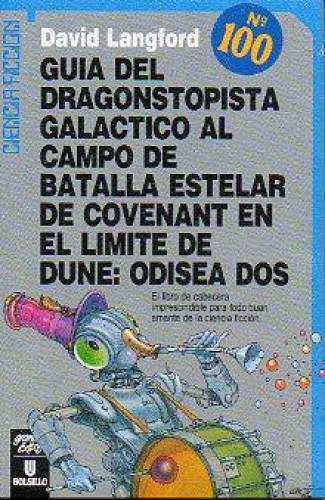Portada del libro de Guía del dragonstopista galáctico al campo de batalla estelar de Covenant en el límite de Dune, Odisea...
