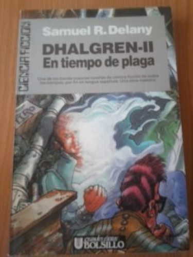Portada del libro de Dhalgren (Vol. 2) EN TIEMPO DE PLAGA - ULTRAMAR 