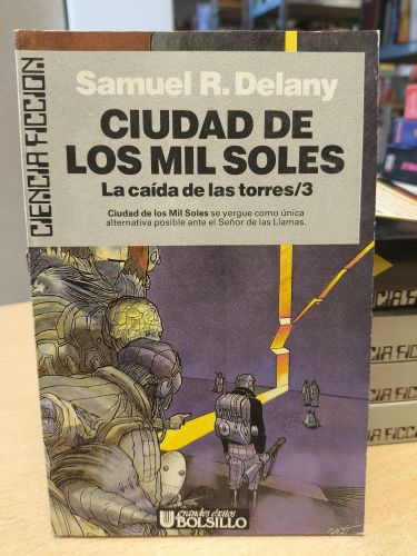 Portada del libro de LA CAIDA DE LAS TORRES 3 - CIUDAD DE LOS MIL SOLES - SAMUEL R. DELANY - ULTRAMAR