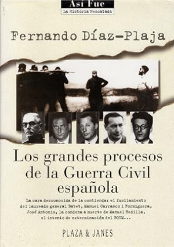 Portada del libro de ASÍ FUE - LOS GRANDES PROCESOS DE LA GUERRA CIVIL ESPAÑOLA