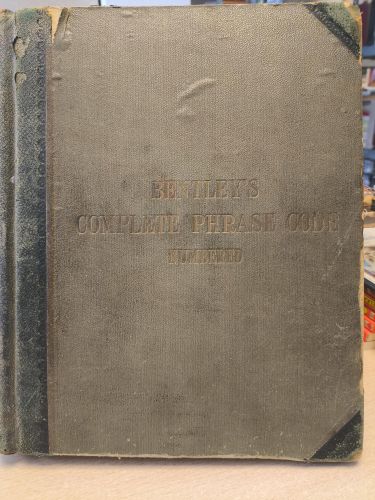 Portada del libro de Bentley's Complete Phrase Code, No. 50260 - LIBRO DE CODIGOS BENTLEY
EDICIÓN NUMERADA AÑO 1921