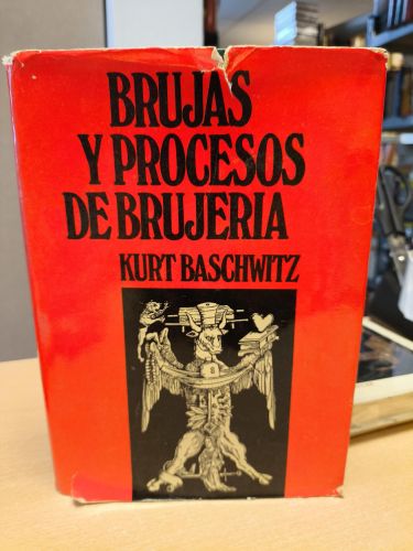 Portada del libro de BRUJAS Y PROCESOS DE BRUJERIAS - KURT BASCHWITZ - CARALT 1968