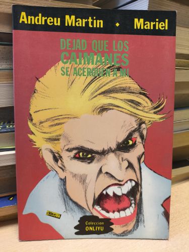 Portada del libro de DEJAD QUE LOS CAIMANES SE ACERQUEN A MI (ANDREU MARTIN - MARIEL)