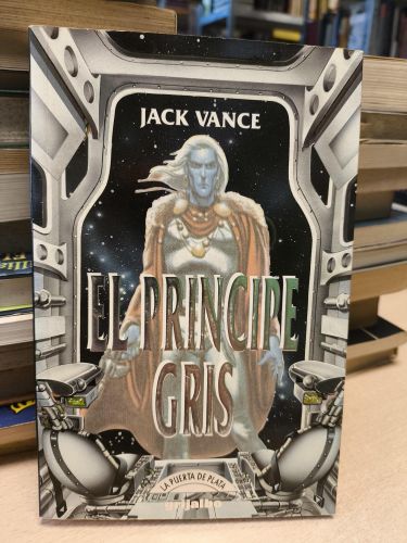 Portada del libro de EL PRINCIPE GRIS - JACK VANCE - GRIJALBO PRIMERA EDICION 1992
