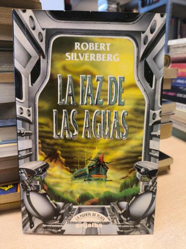 Portada del libro de LA FAZ DE LAS AGUAS - ROBERT SILVERBERG - GRIJALBO 1993