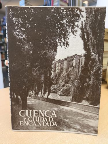 Portada del libro de CUENCA Y CIUDAD ENCANTADA- VALENTIN MORAGAS ROGER - PLUS ULTRA. MADRID, 1959