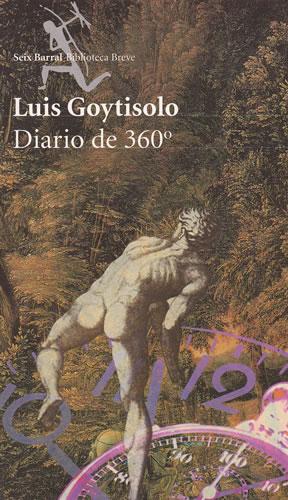 Portada del libro de DIARIO DE 360º - LUIS GOYTISOLO - SEIX BARRAL 2000 PRIMERA EDICION 