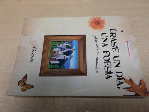 Portada del libro de ERASE UN DIA,  UNA POESIA. DEJA VOLAR TU CREATIVIDAD