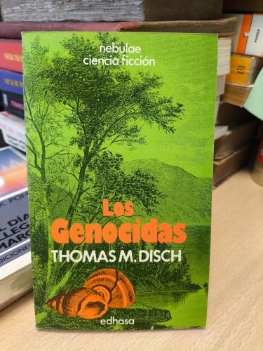 Portada del libro de LOS GENOCIDAS - THOMAS M.DISCH - EDHASA NEBULAE 1979 PRIMERA EDICION