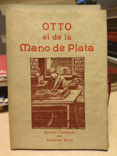 Portada del libro de OTTO EL DE LA MANO DE PLATA - HOWARD PYLE - OLAÑETA EDITOR