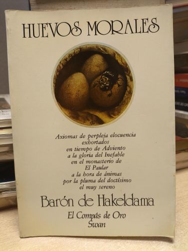 Portada del libro de BARÓN DE HAKELDAMA - HUEVOS MORALES - SWAN, 1983.