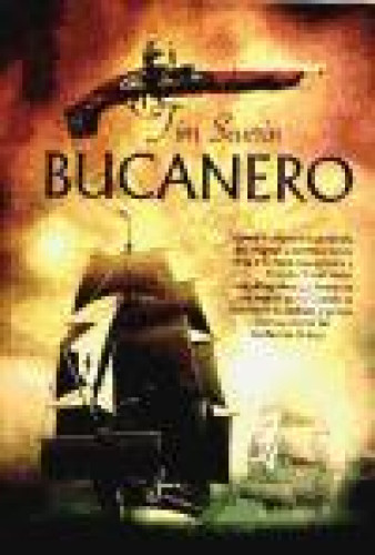 Portada del libro de BUCANERO - TIM SEVERIN - LA FACTORIA DE IDEAS - 201