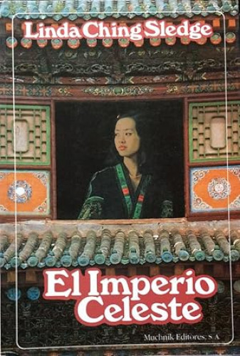 Portada del libro de El imperio celeste - Linda Ching Sledge