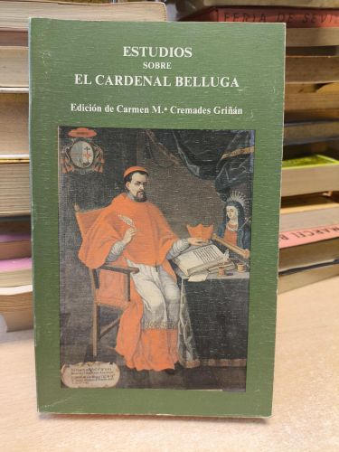 Portada del libro de Cremades Griñán, Carmen Mª: Estudios sobre el Cardenal Belluga (Academia Alfonso X El Sabio)