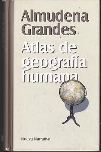 Portada del libro de ATLAS DE GEOGRAFÍA HUMANA - ALMUDENA GRANDES 