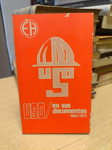 Portada del libro de USO.UNION SINDICAL OBRERA. EN SUS DOCUMENTOS, 1960-1975
