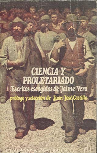 Portada del libro de CIENCIA Y PROLETARIADO. ESCRITOS ESCOGIDOS DE JAIME VERA