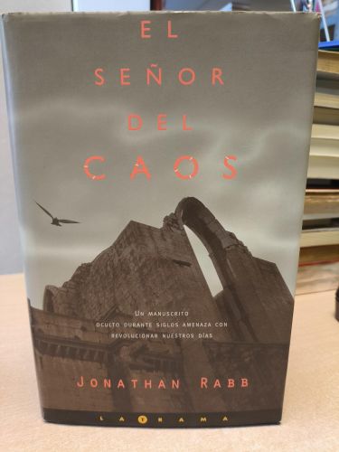 Portada del libro de EL SEÑOR DEL CAOS - JONATHAN RABB - LA TRAMA ED. B 2000 PRIMERA ED.