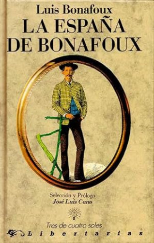 Portada del libro de LA ESPAÑA DE BONAFOUX (1990) - LUIS BONAFOUX.