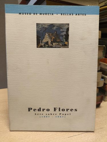Portada del libro de CATALOGO EXPOSICIÓN - PEDRO FLORES ARTE SOBRE PAPEL(1897-1967)