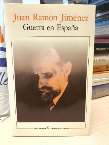 Portada del libro de JUAN RAMON JIMENEZ - GUERRA EN ESPAÑA (1936 - 1953) - PRIMERA ED. 1985