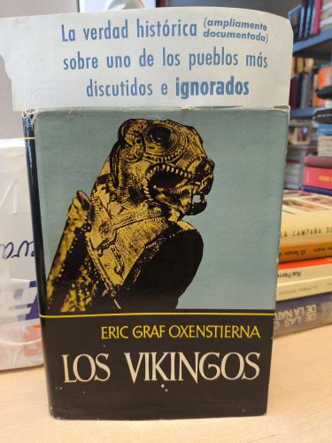 Portada del libro de ERIC GRAF OXENSTIERNA - LOS VIKINGOS - LUIS DE CARALT 1966 PRIMERA ED.