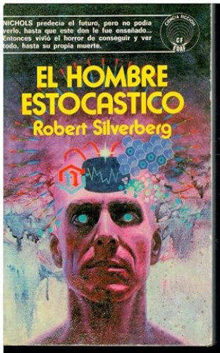 Portada del libro de EL HOMBRE ESTOCASTICO - ROBERT SILVERBERG -EDAF 1979