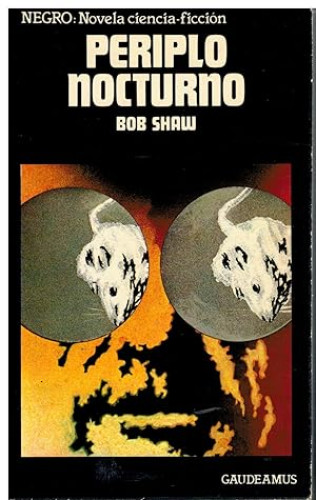Portada del libro de PERIPLO NOCTURNO - BOB SHAW - GAUDEAMUS