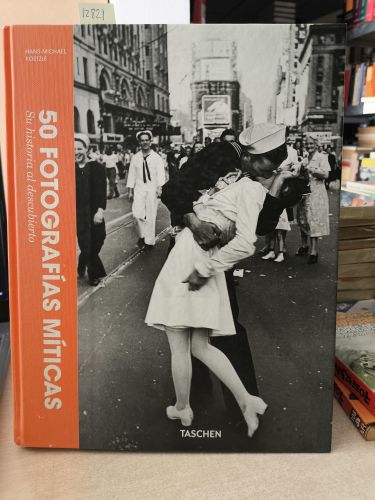 Portada del libro de HANS-MICHAEL KOETZLE - 50 FOTOGRAFÍAS MÍTICAS. HISTORIA AL DESCUBIERTO - TASCHEN