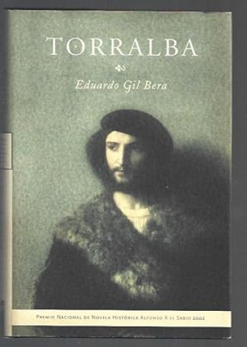 Portada del libro de TORRALBA - EDUARDO GIL BERA - EDICIONES MARTÍNEZ ROCA 1ª EDICIÓN