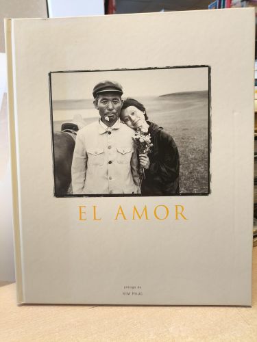 Portada del libro de EL AMOR. Una Celebracion de la Humanidad -Prologo de Kim Phuc - PRIMERA ED. 2001 - Milk