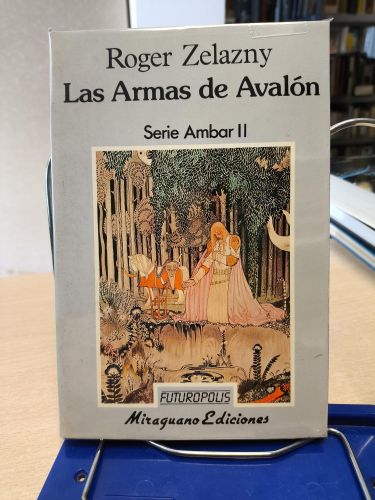 Portada del libro de LAS ARMAS DE AVALON. SERIE AMBAR II - ROGER ZELAZNY - MIRAGUANO