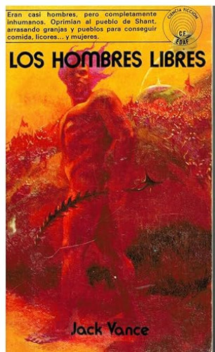 Portada del libro de JACK VANCE - LOS HOMBRES LIBRES - EDAF CIENCIA FICCION