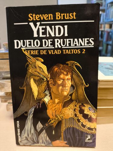 Portada del libro de YENDI DUELO DE RUFIANES, Vlad Taltos 2 - STEVEN BRUST - MARTINEZ ROCA