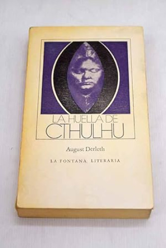 Portada del libro de LA HUELLA DE CTHULHU - AUGUST DERLETH-LA FONTANA LITERARIA