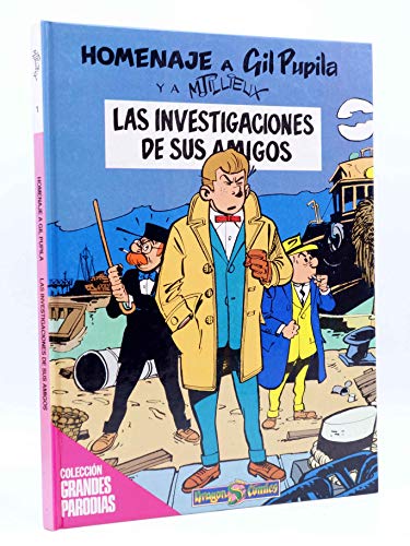 Portada del libro de Homenaje a Gil Pupila y a M. Tilieux. Las investigaciones de sus amigos- 