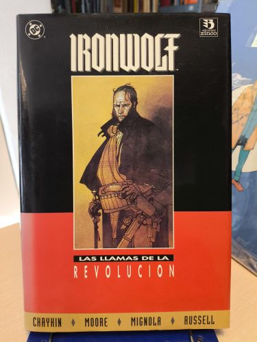 Portada del libro de IRONWOLF LAS LLAMAS DE LA REVOLUCION. CHAYKIN MOORE MIGNOLA RUSSELL. ZINCO 1993