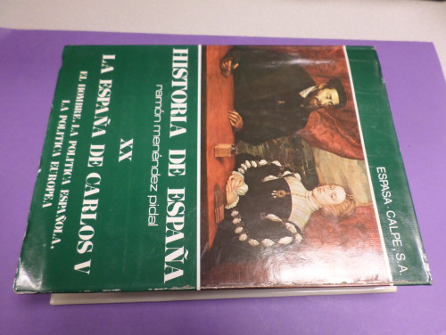 Portada del libro de HISTORIA DE ESPAÑA TOMO XX - RAMON MENENDEZ PIDAL-  LA ESPAÑA DE CARLOS V (1982)