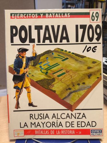 Portada del libro de EJERCITOS Y BATALLAS 69 - BATALLAS DE LA HISTORIA 34 - POLTAVA 1709 RUSIA ALCANZA LA MAYORIA DE EDAD...