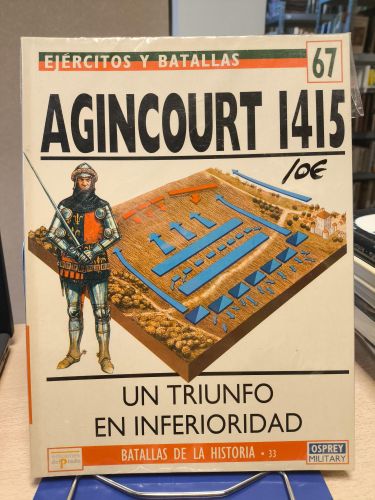 Portada del libro de EJERCITOS Y BATALLAS 67 - BATALLAS DE LA HISTORIA 33 - AGINCOURT 1415 UN TRIUNFO EN INFERIORIDAD - OSPREY...