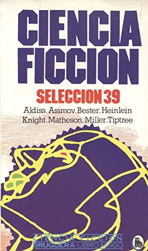 Portada del libro de CIENCIA FICCION SELECCION 39 - BRUGUERA