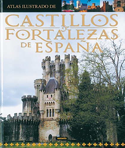 Portada del libro de ATLAS ILUSTRADO CASTILLOS Y FORTALEZAS DE ESPAÑA.