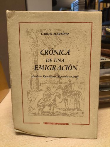 Portada del libro de CRONICA DE UNA EMIGRACION (La de los Republicanos Españoles en 1939)