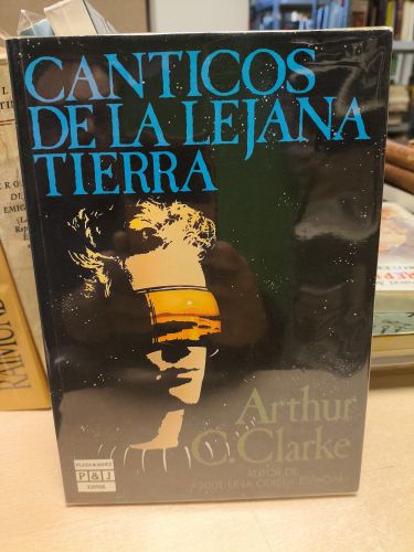 Portada del libro de CANTICOS DE LA LEJANA TIERRA - ARTHUR C. CLARKE - PRIMERA ED.